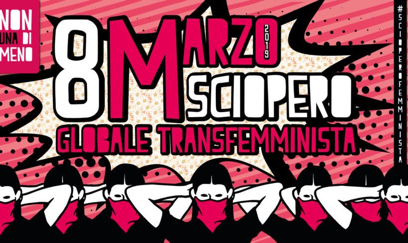 8 marzo. Sciopero globale delle donne 8 marzo. Sciopero globale delle donne