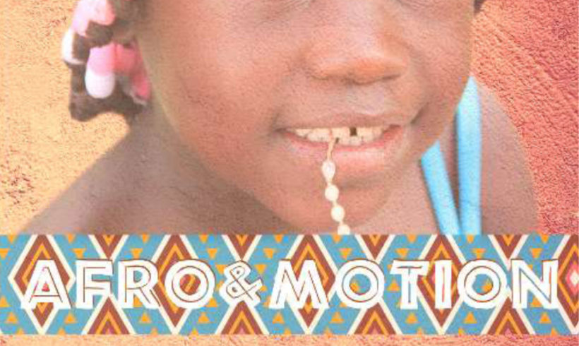 AFRO & MOTION, incontrare l’Africa AFRO & MOTION, incontrare l’Africa