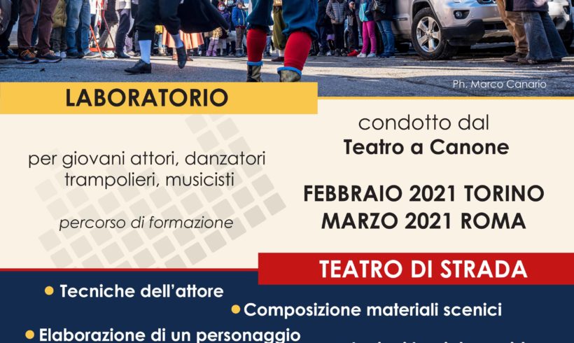 Laboratorio di Teatro di strada Laboratorio di Teatro di strada