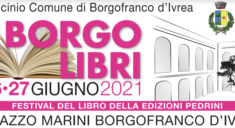 Dal 25 giugno a Borgofranco Borgo libri Dal 25 giugno a Borgofranco Borgo libri