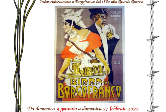 Dalla Belle Epoque alle trincee. In mostra il passato industriale di Borgofranco Dalla Belle Epoque alle trincee. In mostra il passato industriale di Borgofranco