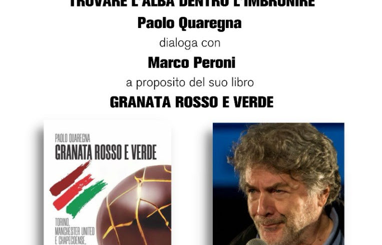 Granata Rosso e Verde. Paolo Quaregna e il suo libro a Ivrea Granata Rosso e Verde. Paolo Quaregna e il suo libro a Ivrea