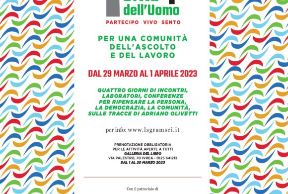 Città dell’uomo: quattro giorni di incontri, laboratori e conferenze al Liceo Gramsci d’Ivrea Città dell’uomo: quattro giorni di incontri, laboratori e conferenze al Liceo Gramsci d’Ivrea