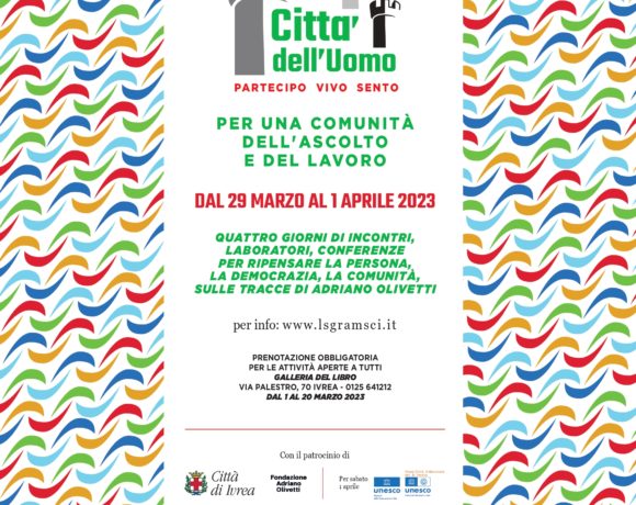 Città dell’uomo: quattro giorni di incontri, laboratori e conferenze al Liceo Gramsci d’Ivrea