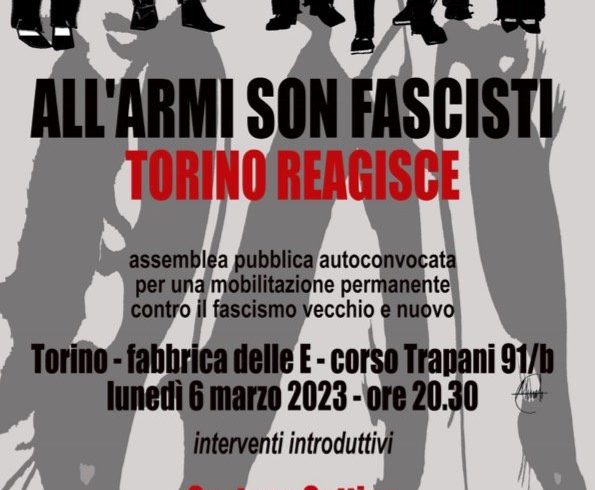 APPELLO: All’armi son fascisti! Torino deve reagire