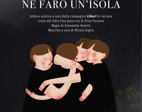 Della mia anima ne farò un’isola